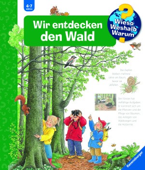 Wieso? Weshalb? Warum?, Band 46: Wir entdecken den Wald