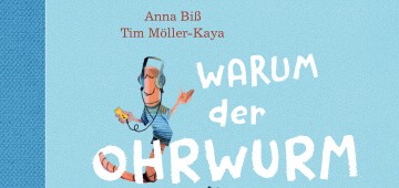 Buchcover "Warum der Ohrwurm einen Frosch im Hals hat" Buchcover "Warum der Ohrwurm einen Frosch im Hals hat"